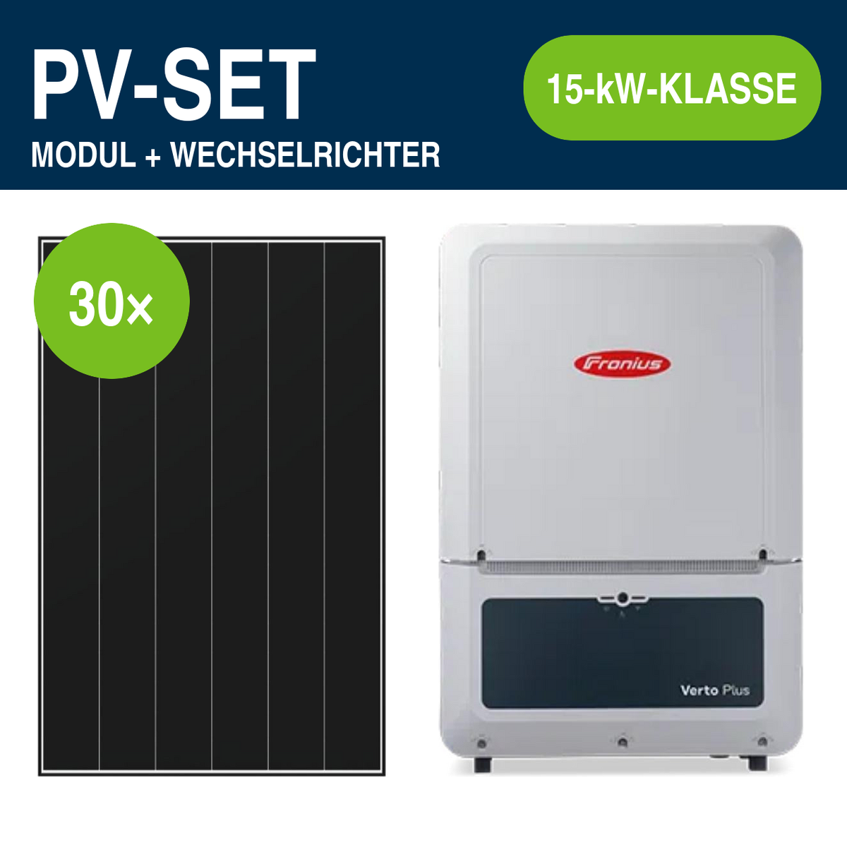 30 Module – 14,70 kWp | Verto Plus 15,0 kW
