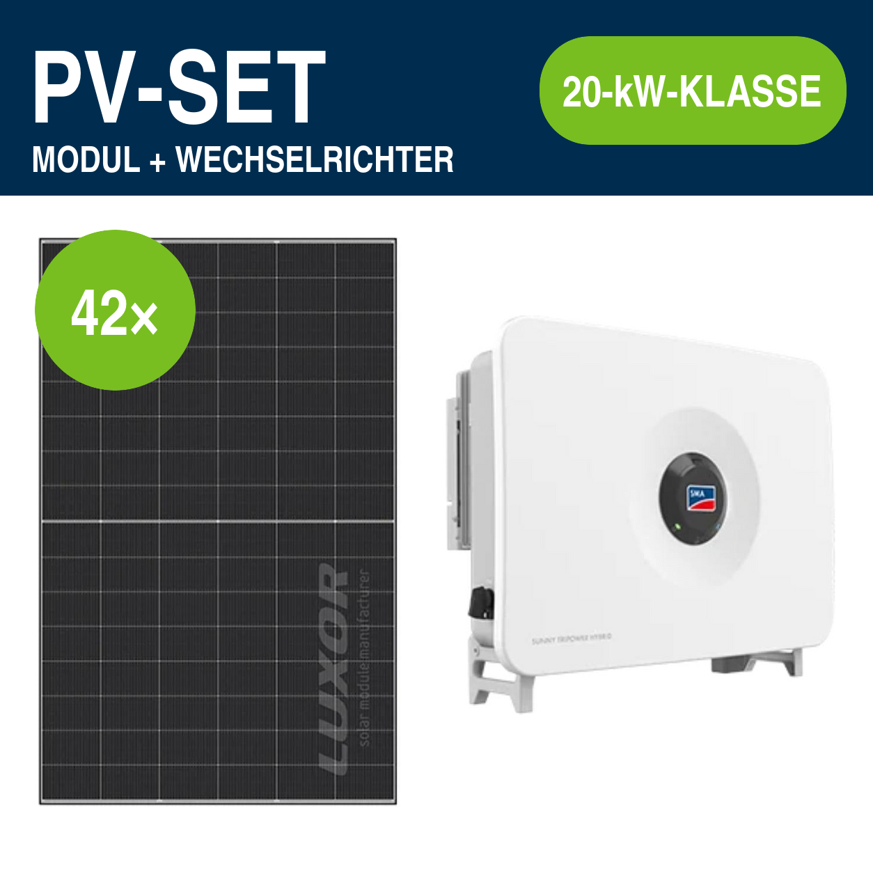 42 Module – 19,74 kWp | Sunny Tripower Hybrid X 20,0 kW