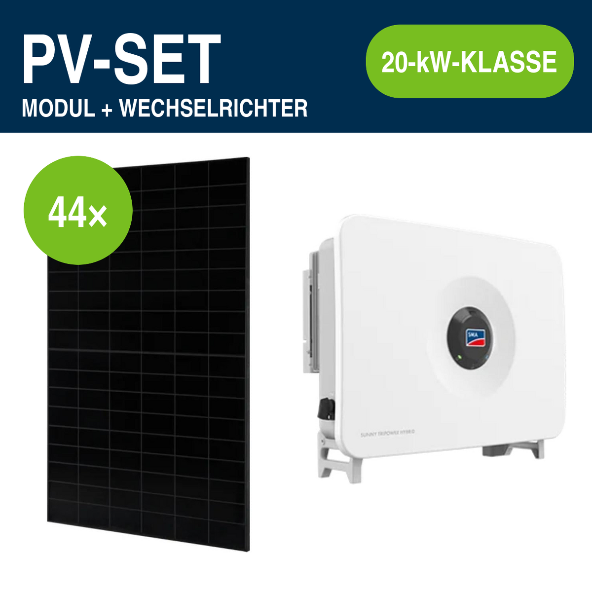 44 Module – 21,12 kWp | Sunny Tripower Hybrid X 20,0 kW